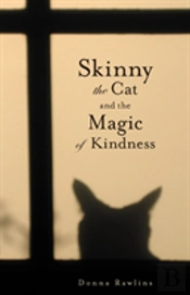 Skinny The Cat & The Magic Of Kindness