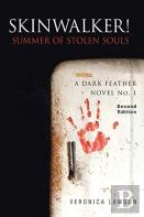 Skinwalker! Summer Of Stolen Souls