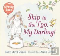 Skip To The Loo, My Darling!