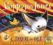 Skippyjon Jones Cirque De Ole