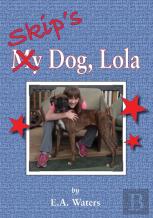 Skip'S Dog, Lola