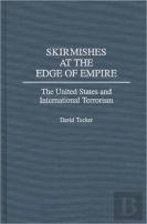 Skirmishes At The Edge Of Empire