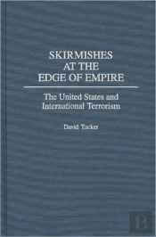 Skirmishes At The Edge Of Empire