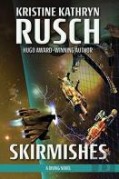 Skirmishes