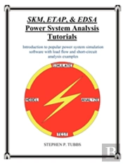 Skm, Etap, & Edsa Power System Analysis