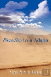 Skoncilo To U Adama
