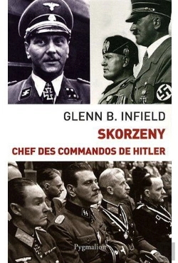 Bertrand.pt - Skorzeny, Chef Des Commandos De Hitler