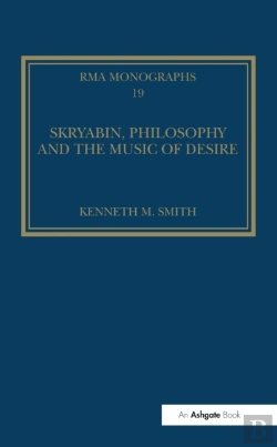 Bertrand.pt - Skryabin, Philosophy And The Music Of Desire