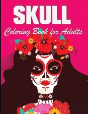 Skull Coloring Book: For Adults 100 Page