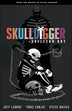 Bertrand.pt - Skulldigger And Skeleton Boy From The World Of Black Hammer Volume 1