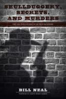Skullduggery, Secrets, And Murders