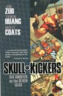 Bertrand.pt - Skullkickers Volume 3: Six Shooter On The Seven Seas