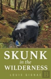 Skunk In The Wilderness