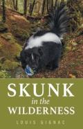 Skunk In The Wilderness