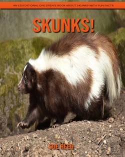 Bertrand.pt - Skunks! An Educational Children'S Book About Skunks With Fun Facts