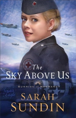 Bertrand.pt - Sky Above Us (Sunrise At Normandy Book #2)