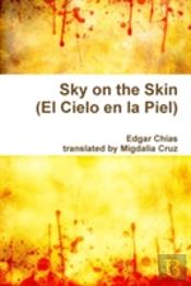 Sky On The Skin (El Cielo En La Piel)