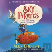 Sky Pirates: Echo Quickthorn And The Great Beyond