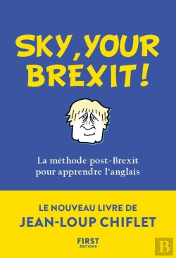Bertrand.pt - Sky, Your Brexit! La Méthode Post-Brexit Pour Apprendre L'Anglais