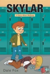 Skylar: A Story About Bullying