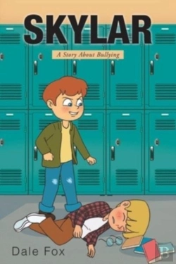 Bertrand.pt - Skylar: A Story About Bullying
