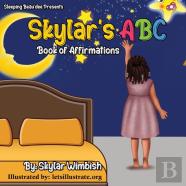 Skylar'S Abc Book Of Affirmations
