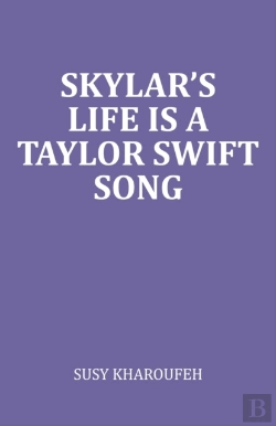 Bertrand.pt - Skylar'S Life Is A Taylor Swift Song