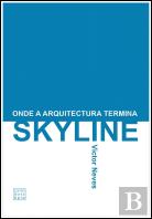 Skyline - Onde a Arquitectura Termina