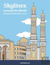 Skylines Around The World Coloring Book For Kids 1, 2 & 3