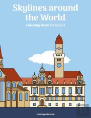 Skylines Around The World Coloring Book For Kids 2
