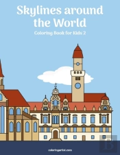 Skylines Around The World Coloring Book For Kids 2