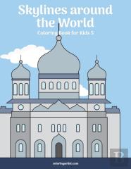 Skylines Around The World Coloring Book For Kids 5