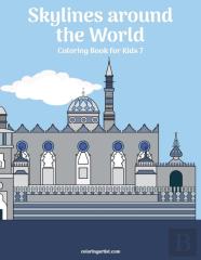 Skylines Around The World Coloring Book For Kids 7