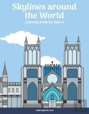 Skylines Around The World Coloring Book For Kids 8