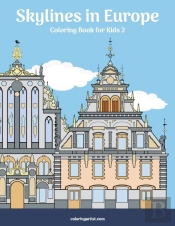 Skylines In Europe Coloring Book For Kids 2