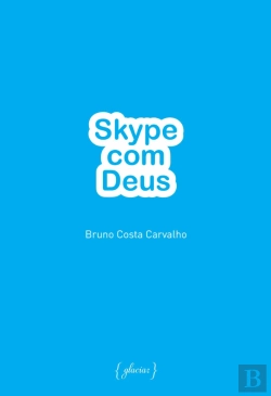 Bertrand.pt - Skype com Deus