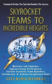 Skyrocket Teams  To Incredible Heights