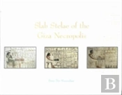 Slab Stelae Of The Giza Necropolis