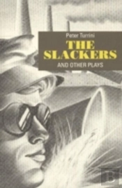 Slackers And Other Plays