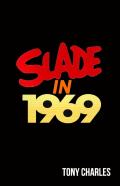 Slade In 1969