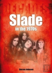Slade In The 1970s
