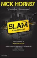 Slam - A vida como ela é