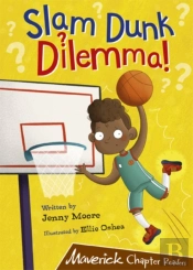 Slam Dunk Dilemma!