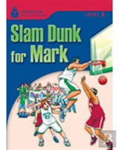 Slam Dunk For Mark