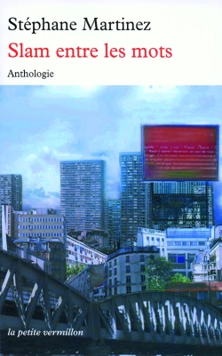Bertrand.pt - Slam Entre Les Mots ; Anthologie