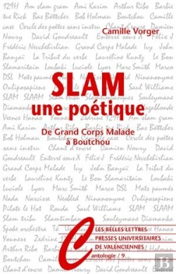 Bertrand.pt - Slam, Une Poétique ; De Grand Corps Malade À Boutchou