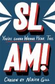 Slam! You'Re Gonna Wanna Hear This