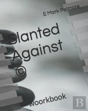 Slanted Against (C)