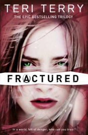 Slated Trilogy: Fractured