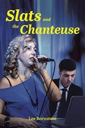 Slats And The Chanteuse